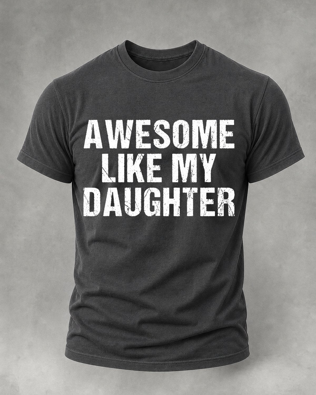 Alohadaddy® Awesome Like My Daughter Graphic Short-Sleeve T-Shirt