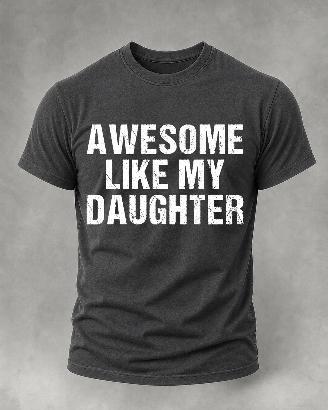 Alohadaddy® Awesome Like My Daughter Graphic Short-Sleeve T-Shirt