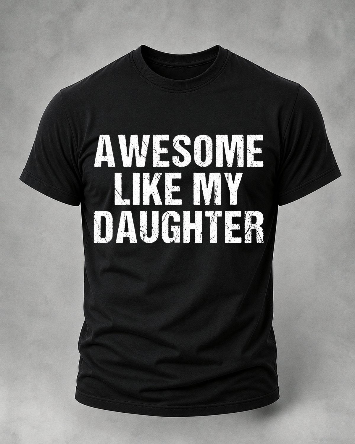 Alohadaddy® Awesome Like My Daughter Graphic Short-Sleeve T-Shirt
