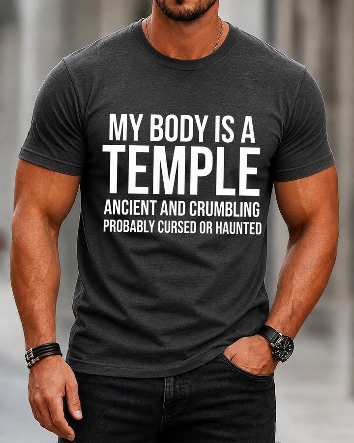 My Body Is A Temple Ancient Crumbling Cursed Haunted Men&