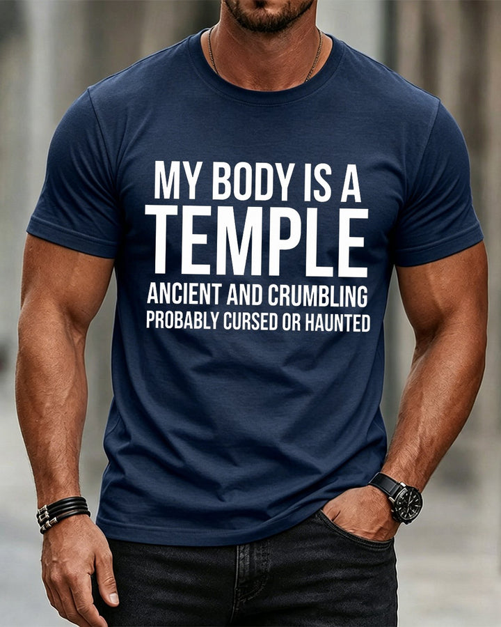 My Body Is A Temple Ancient Crumbling Cursed Haunted Men&