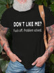 Alohadaddy Men's Do Not Like Me Problem Solved Funny Graphic Print Casual Text Letters Loose Cotton T-Shirt